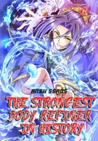the-strongest-body-refiner-in-history